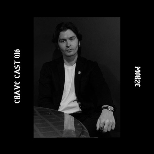 CRAVE CAST 016 - MORZE