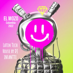 LATIN TECH HOUSE BY DJ INFANTTE