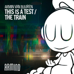 Armin van Buuren - This Is A Test