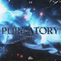 || THE PURGATORY EP ||