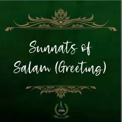 21. Sunnats of Salām (Greeting)