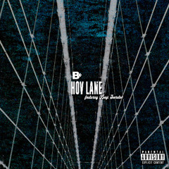 HOV LANE (feat. Benji Socrate$) [prod. by Dom Martin]