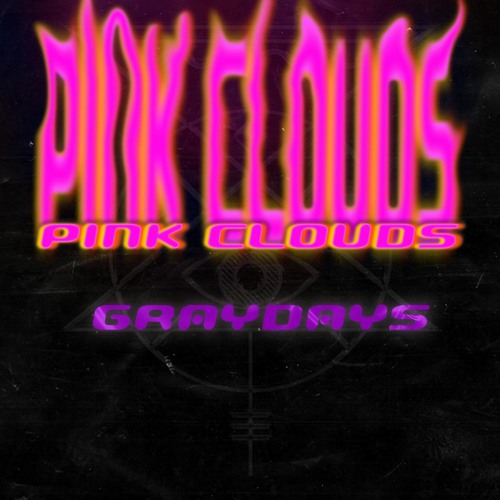 PINK CLOUDS
