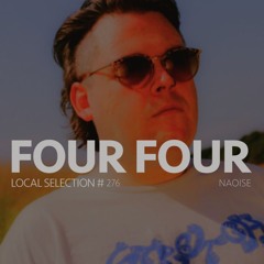 Local Selection 276: NAOISE