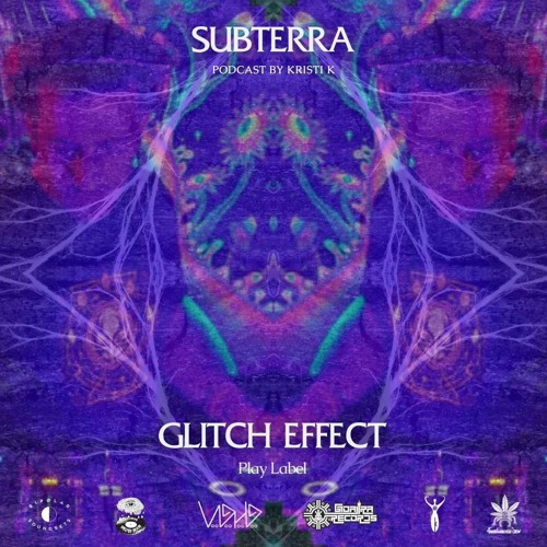 Ep.8. Glitch Effect (Forest | 150-160BPM) - subterra.fm