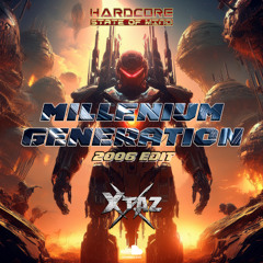 Millenium Generation (2006 Edit)