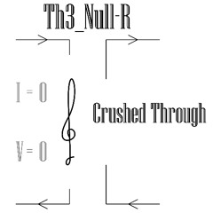 CRUSHED THROUGH