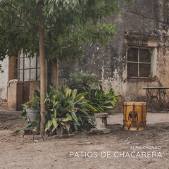 Patios de Chacarera