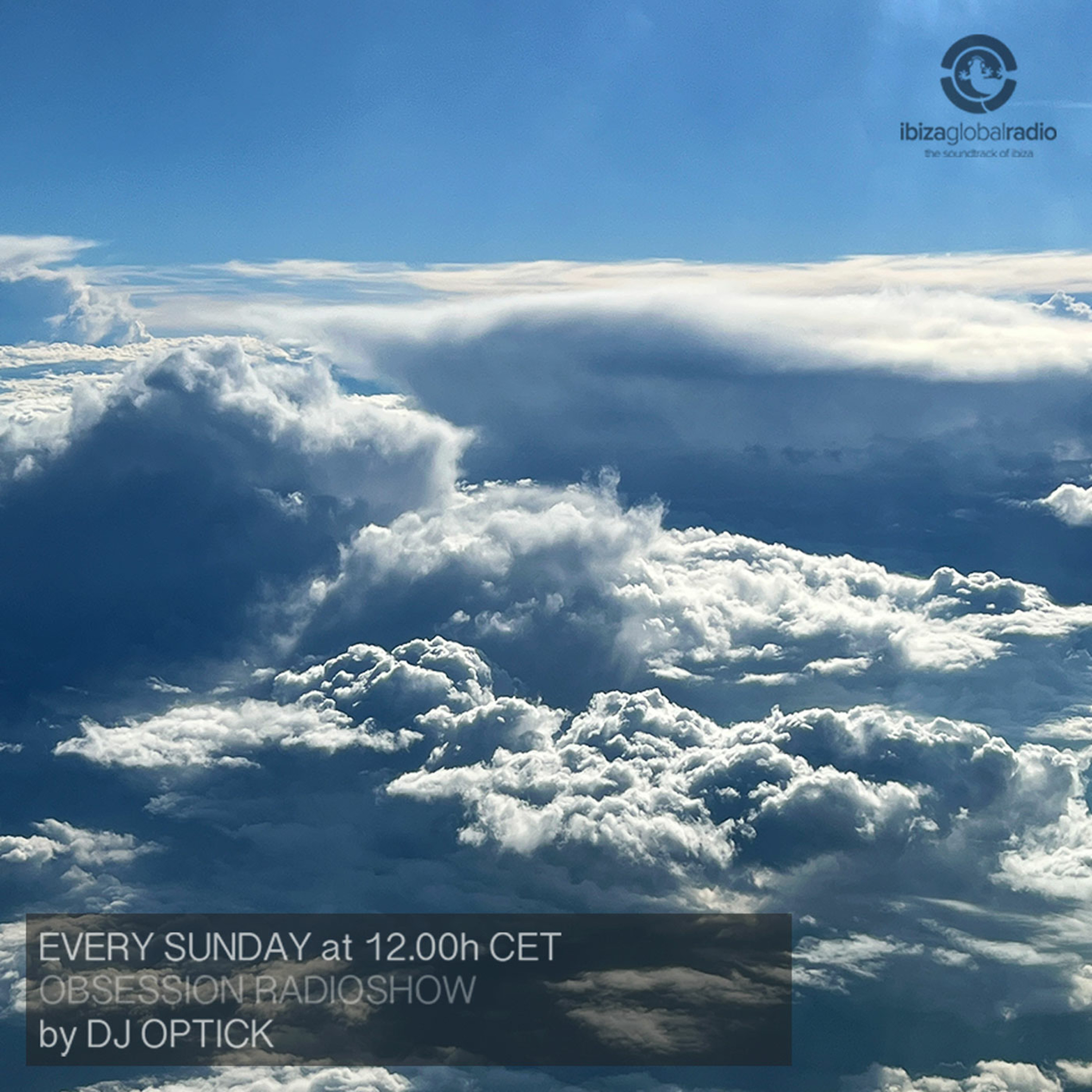 Dj Optick - Obsession - Ibiza Global Radio