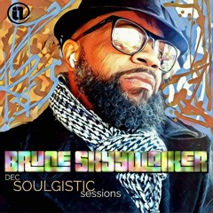 Soulgistic Sessions W Bruce Skyywalker  12/15/22
