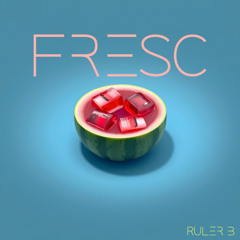 Ruler B - Fresc (Original mix)