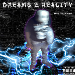 DREAM$ 2 REALITY prod lifeknows