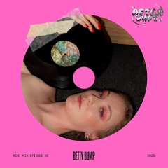 After Shot | Mini Mix 2 | Betty Bump