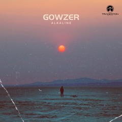 Gowzer - Alkaline (Tradeston Records)