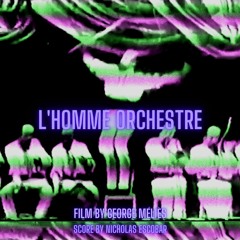 George Méliès's "L'Homme Orchestre" (1900) With New Music By Nicholas Escobar