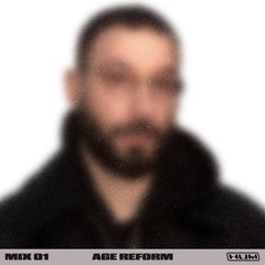 HUM_MIX 01: Age Reform