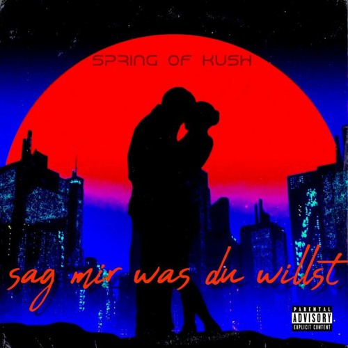 Spring of Kush - sag mir was du willst (Bonez Mc) [HARDTEKK REMIX]