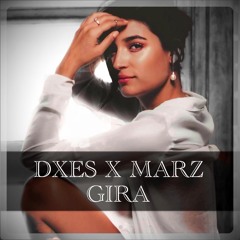 DXES Feat Marz - Gira