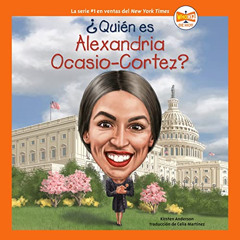 [Download] KINDLE 📝 ¿Quién es Alexandria Ocasio-Cortez? [Who Is Alexandria Ocasio-Co