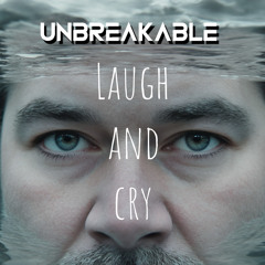 Laugh and cry