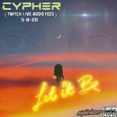 Cypher - Let it Be (live @ Nightchaser)