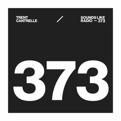 TRENT CANTRELLE - SOUNDS LIKE RADIO SLR373