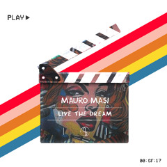 Premiere: Mauro Masi - Live The Dream [Secret Feelings]