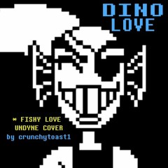 DINO LOVE UNDERTALE SONG COVER - (Fishy Love Undyne Version by crunchytoast1)