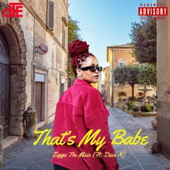 That's My Babe Feat. Dave N (Prod. Flexbeats047)