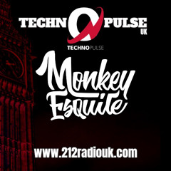 Techno Pulse UK 212 Radio Show - Monkey_Esquire #002
