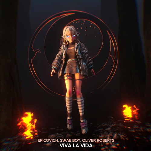Ericovich, Swae Boy & Oliver Roberts - Viva La Vida