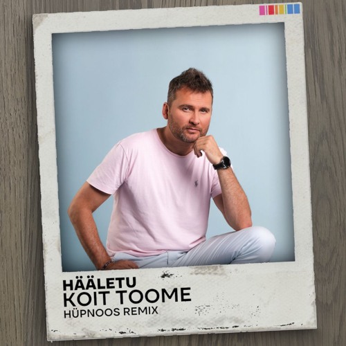 Koit Toome - Hääletu (Hüpnoos Remix)