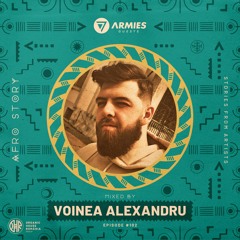 Afro Story mixed by Voinea Alexandru @ 7 Armies Music Guests #102