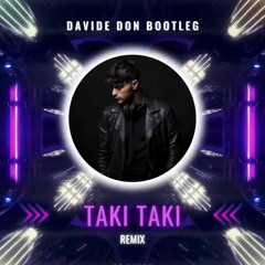 TAKI TAKI remix ( Davidedon bootleg)