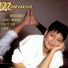 before you walk out my life