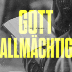 Gott allmächtig (feat. Luana Riccitelli)