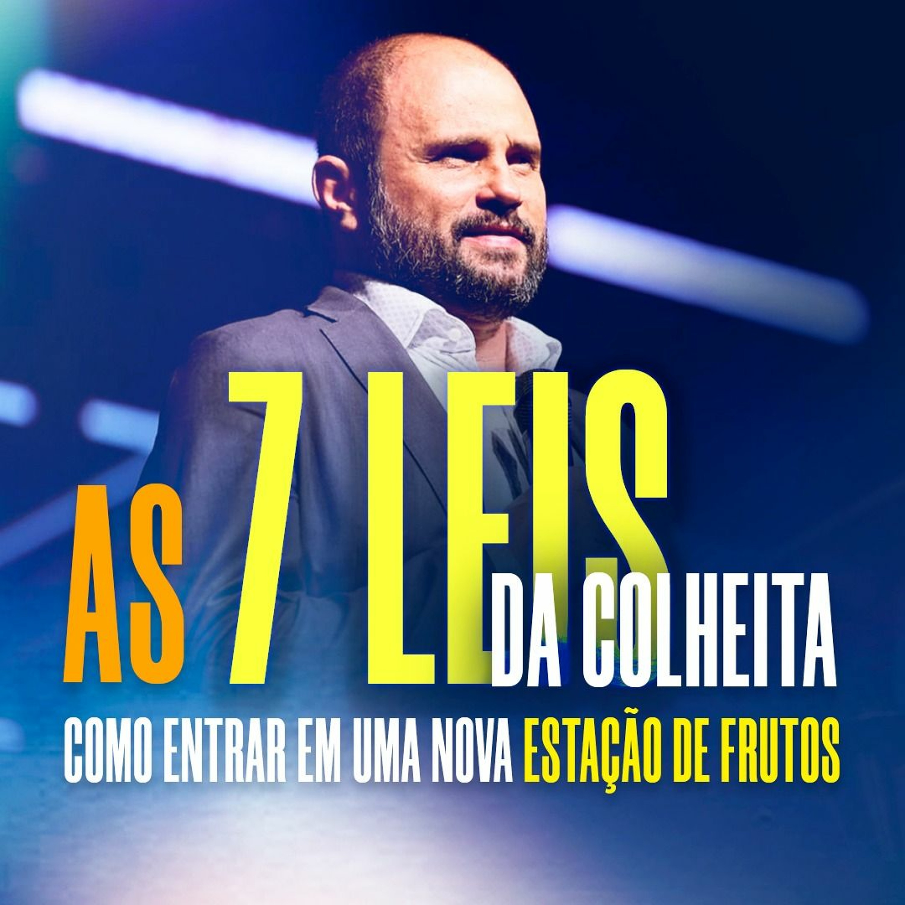 #407 - As 7 leis da colheita - Como entrar em uma nova estação de frutos - JB Carvalho episode artwork