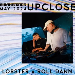 Lobster x Roll Dann - Awakenings Upclose 2024