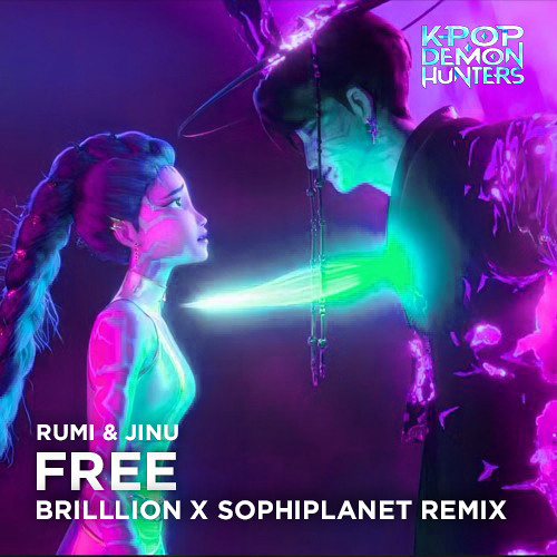 Rumi & Jinu - Free(BrillLion x SOPHIPLANET REMIX) [KPOP Demon Hunters]