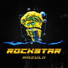 RAZULII - Rockstar