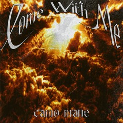 camo - Come With Me