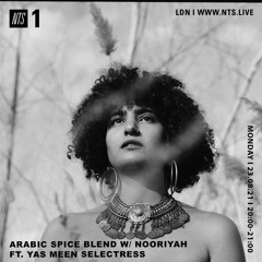 An Arab Funk Mix for Nooryiah's 'Arabic Spice Blend' on NTS Radio