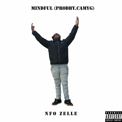 Mindful (Prod. By CamyG)