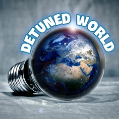 Detuned World