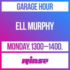 Garage Hour: Ell Murphy - 12 April 2021