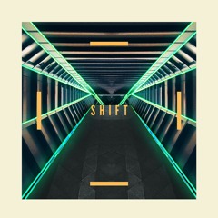 Shift