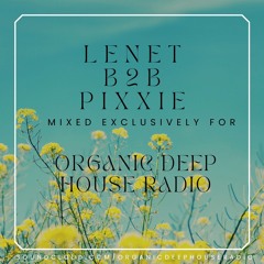 Lenet B2B with Pixxie Resident Mix- ODH-RADIO 23-03-24