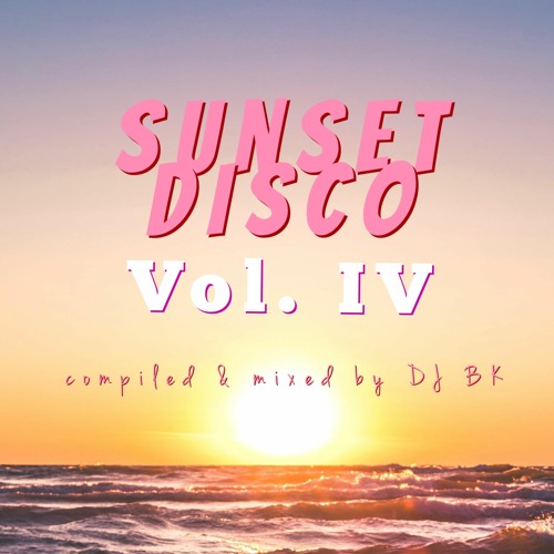 SUNSET DISCO Vol. IV (FREE D/L)