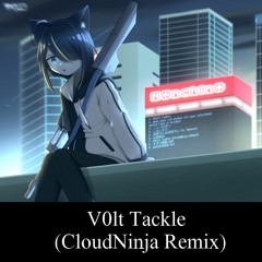 Kou! - Volt Tackle (CloudNinja Remix)