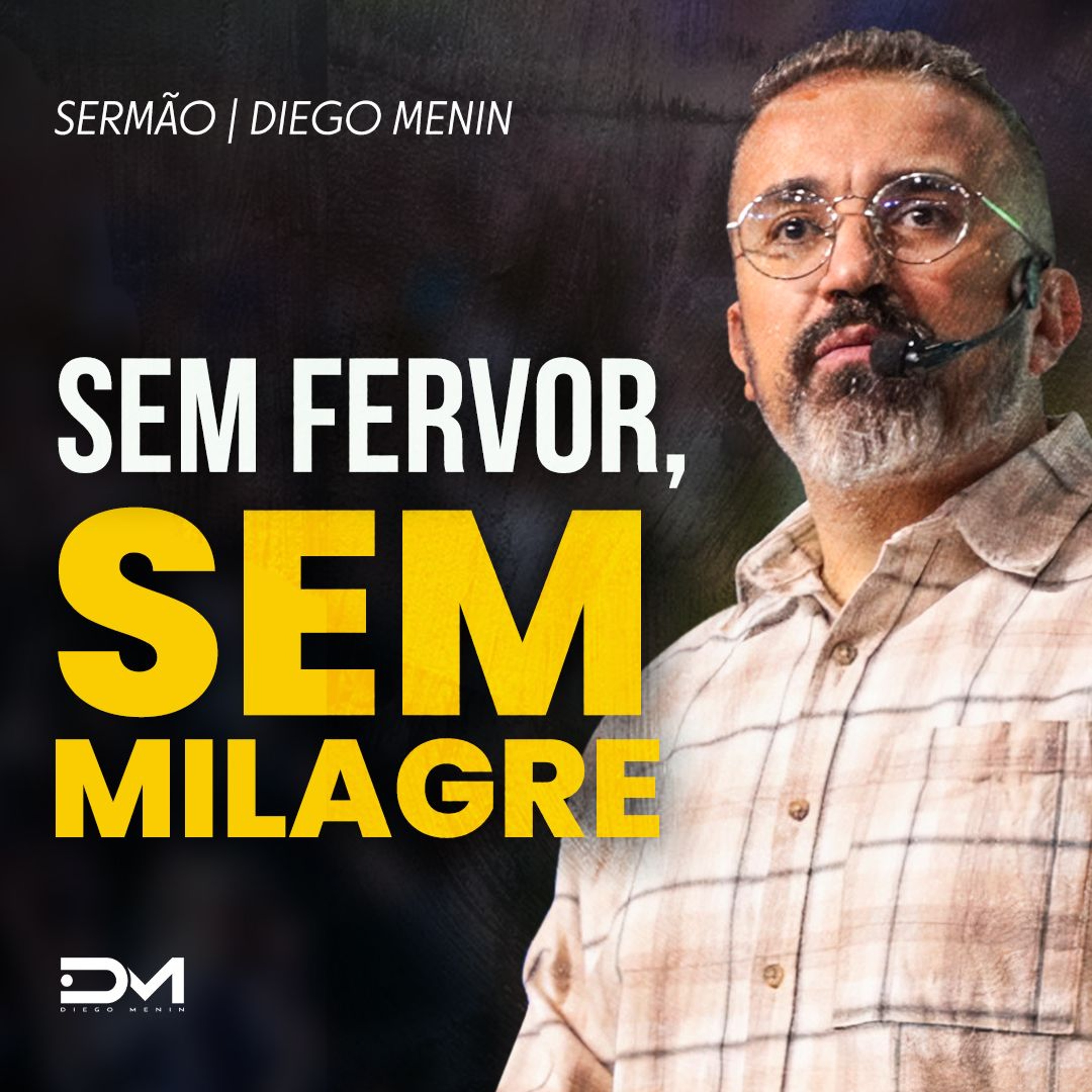 SEM FERVOR, SEM MILAGRE episode artwork